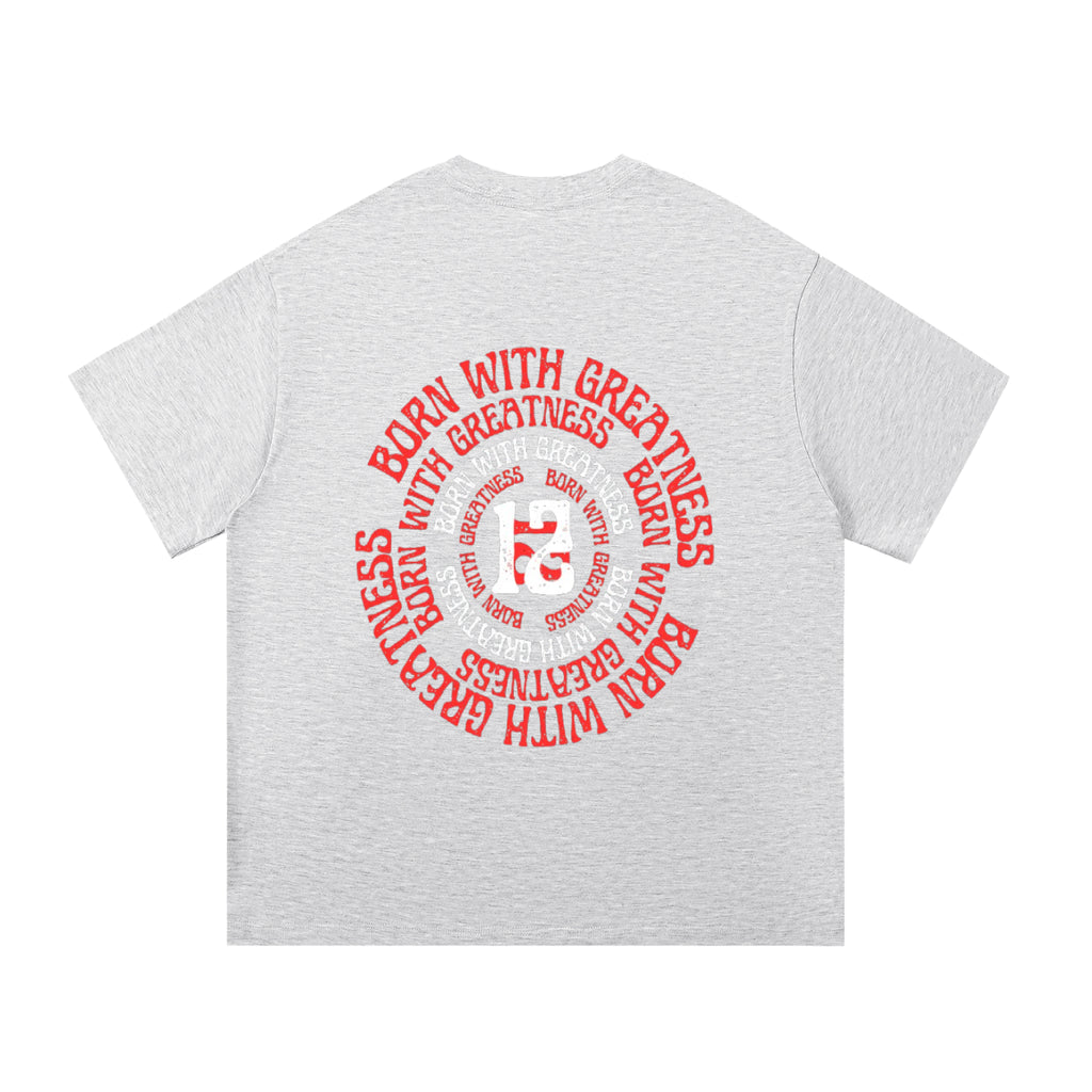 Born With Greatness '12' Heavyweight Tee