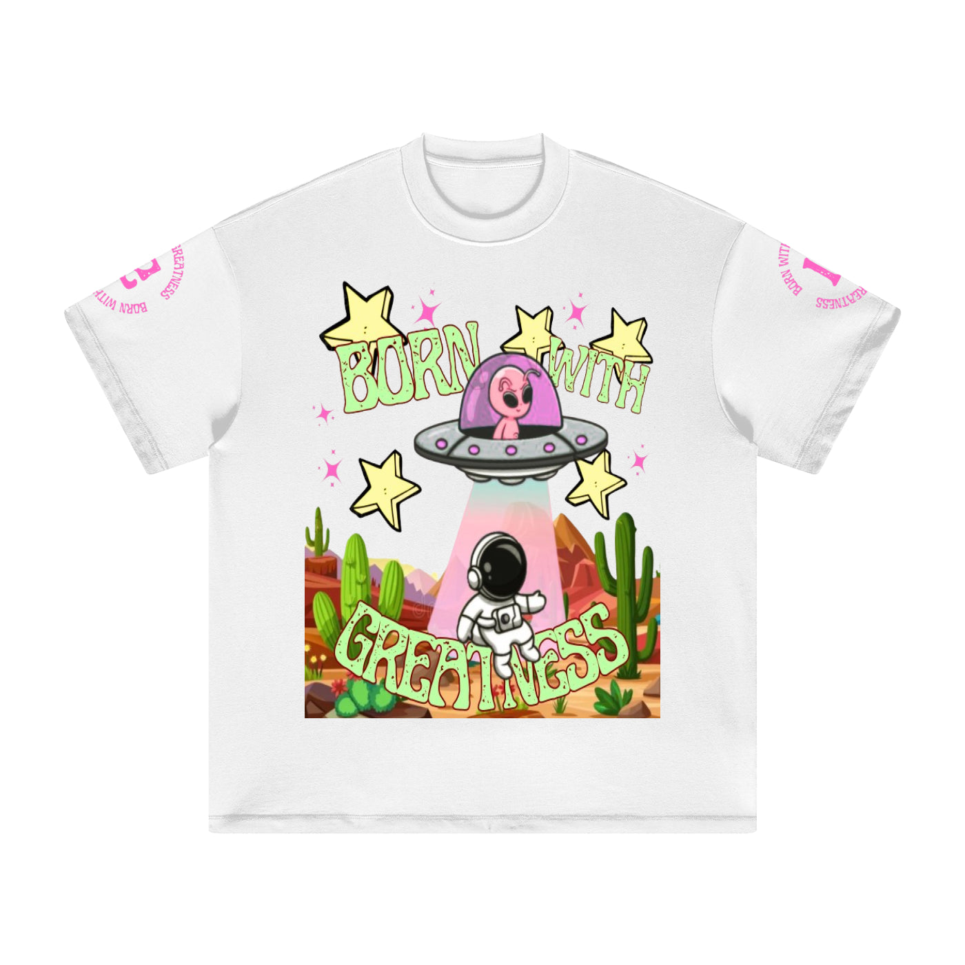 Born With Greatness Alien Astronaut T-Shirt