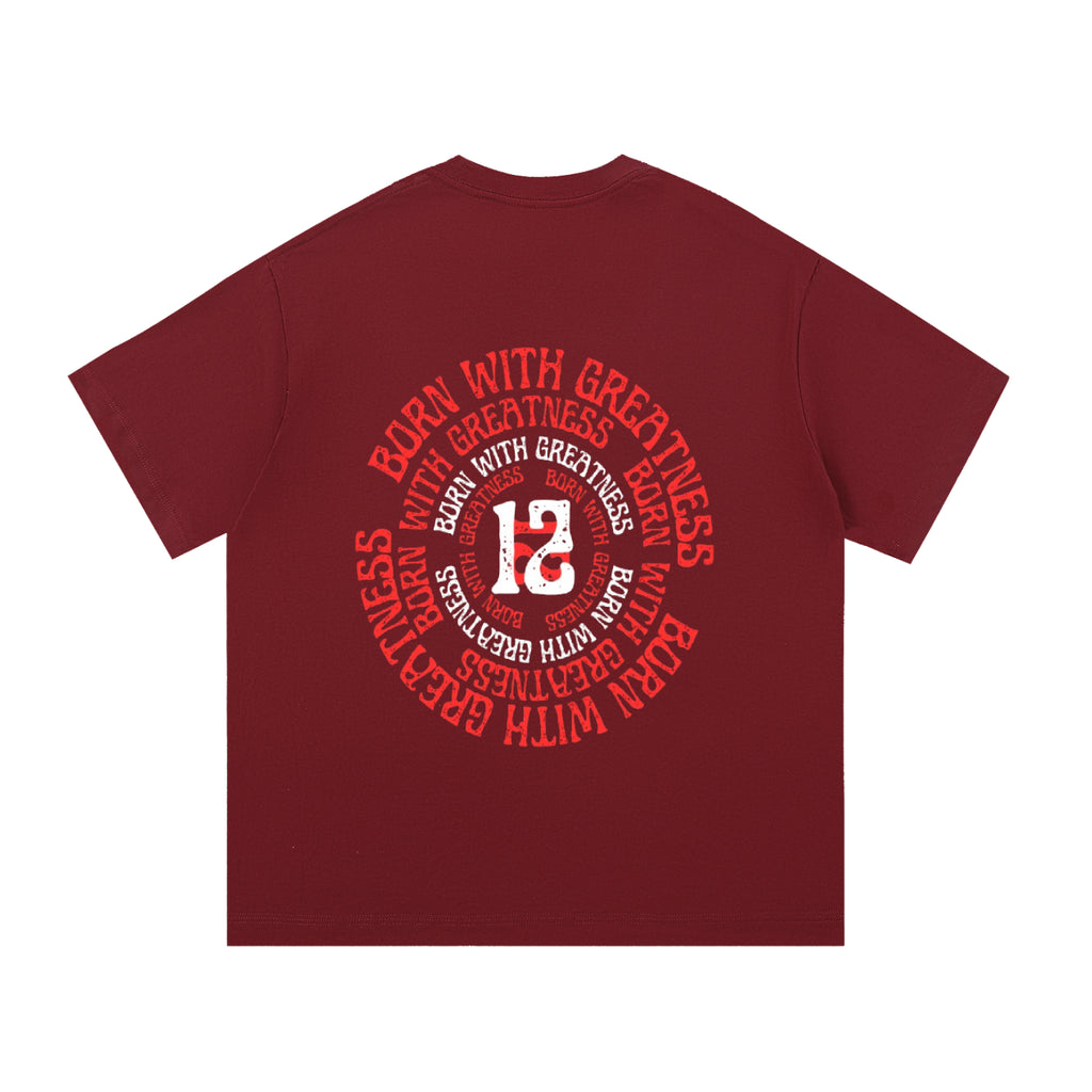 Born With Greatness '12' Heavyweight Tee